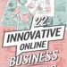 Image for: 22 Innovative Online Business Models