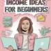 Image for: 8 Passive Income Ideas for Beginners