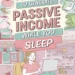 9 Ways to Generate Passive Income While You Sleep 10 Image for: 9 Ways to Generate Passive Income While You Sleep