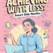 Image for: Achieving More With Less: Smart Side Hustles