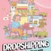 Image for: Dropshipping: Start an Online Store With Minimal Investment