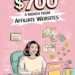 How to Generate $700 a Month From Affiliate Websites 9 Image for: How to Generate $700 a Month From Affiliate Websites