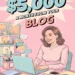 How to Make $5,000 a Month From Your Blog 8 Image for: How to Make $5,000 a Month From Your Blog