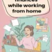 Managing Finances While Working From Home 8 Image for: Managing Finances While Working From Home