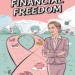 Image for: Pathways to Achieving Financial Freedom